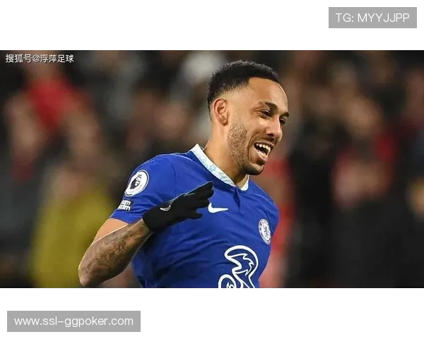 奥巴梅扬经验加持助力马赛锋线提升进攻效率 奥巴梅扬经验加持助力马赛锋线提升进攻效率